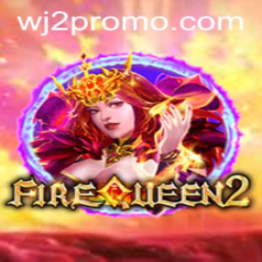 The Thrilling World of FireQueen2